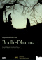 Bodhi-Dharma - Warum Bodhi-Dharma in den Orient aufbrach DVD