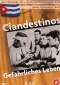 Clandestinos - Gefährliches Leben DVD