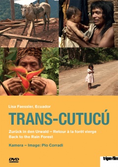 Trans-Cutucú - Zurück in den Urwald (DVD)