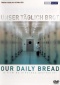Unser täglich Brot - Our Daily Bread DVD
