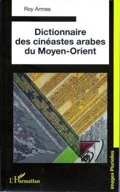 Dictionnaire des cinéastes arabes du Moyen-Orient (Books)