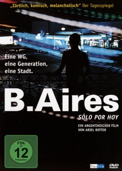 B. Aires - Sólo por hoy - Just For Today (DVD)
