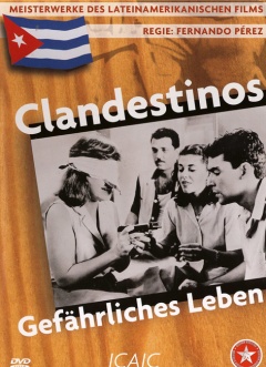 Clandestinos - Living Dangerously (DVD)