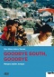 Goodbye South, Goodbye - Nanguo zaijian, nanguo DVD