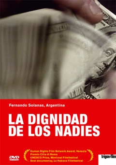The Dignity of the Nobodies - La dignidad de los nadies (DVD)