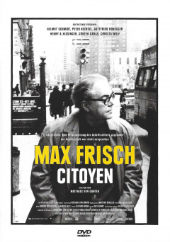 Max Frisch. Citizen DVD Edition Look Now