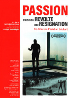 Passion - Between Revolt and Resignation DVD Edition Look Now