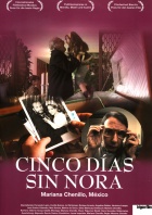 Five Days Without Nora - Cinco días sin Nora Posters A2