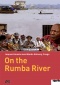 On the Rumba River - Wendo DVD