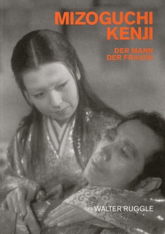 Kenji Mizoguchi - Der Mann der Frauen (Livre)